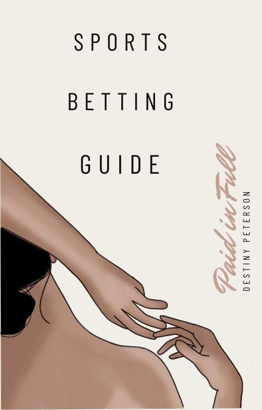 Paid In Full: Sports Betting Guide